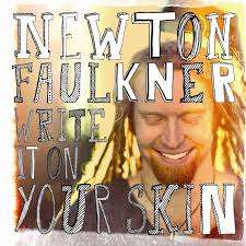 Write It On Your Skin CD - Newton Faulkner
