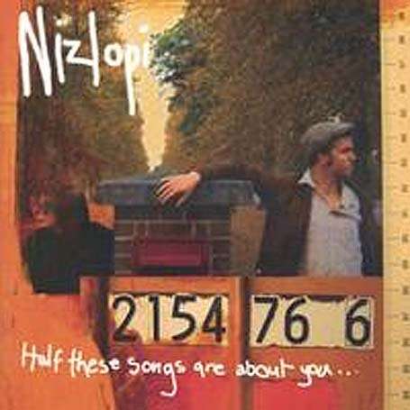 Nizlopi - Half These Songs Are About You - Nizlopi