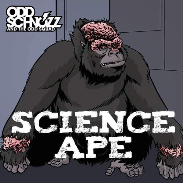 Science Ape - Odd Schnozz and the Odd Squad