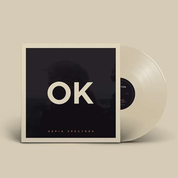 Sepia Spectres Vinyl EP (Limited Edition) - OK Button