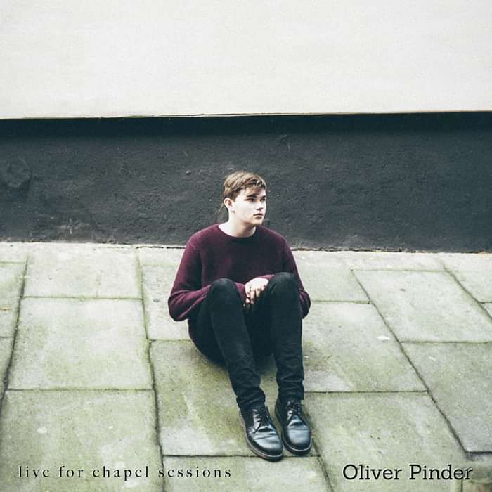Live for Chapel Sessions - Oliver Pinder