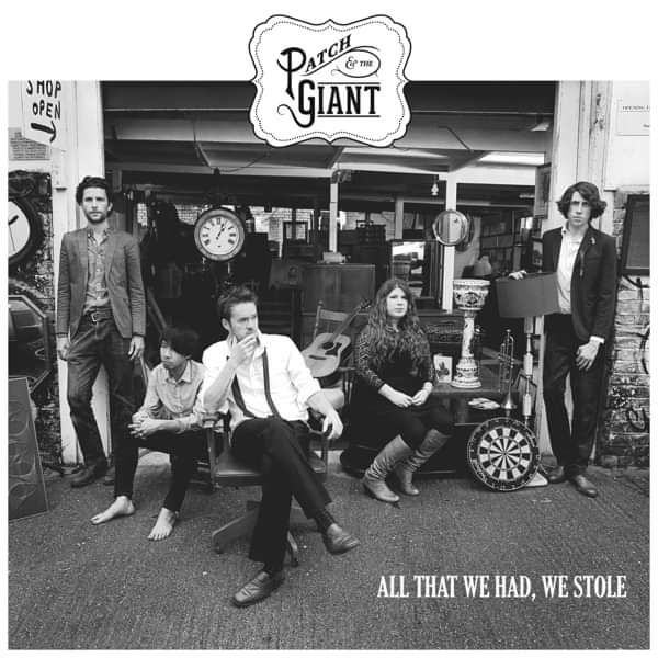 All That We Had, We Stole (CD) - Patch and the Giant