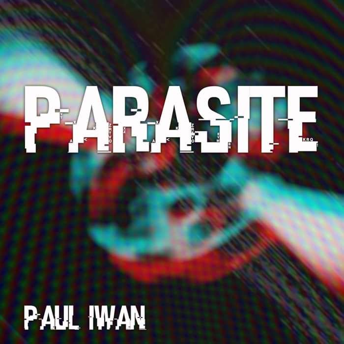 Parasite - Paul Iwan