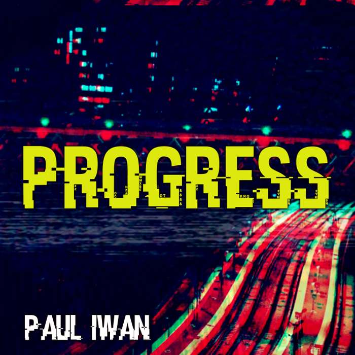 Progress - Paul Iwan