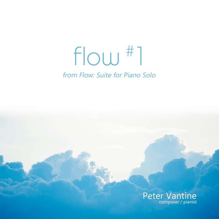 Flow #1 (digital audio download) - Peter Vantine