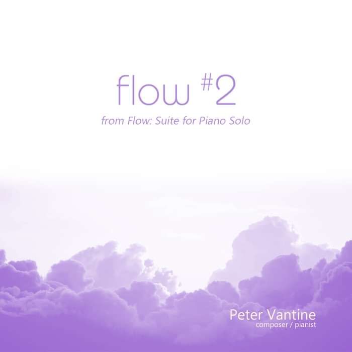 Flow #2 (digital audio download) - Peter Vantine