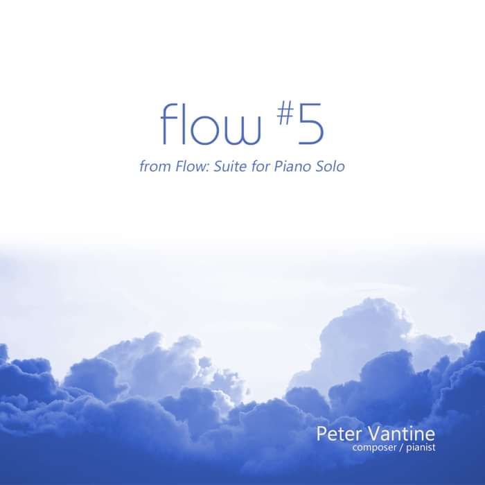 Flow #5 (digital audio download) - Peter Vantine