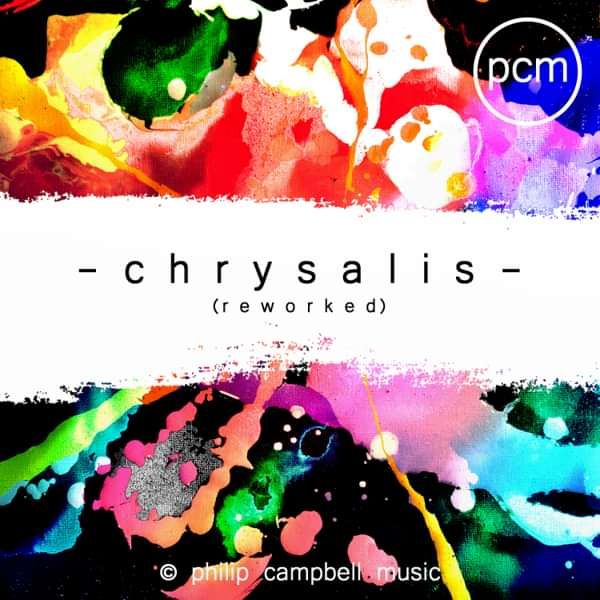 'Chrysalis (Reworked)' Piano Sheet Music - Philip Campbell