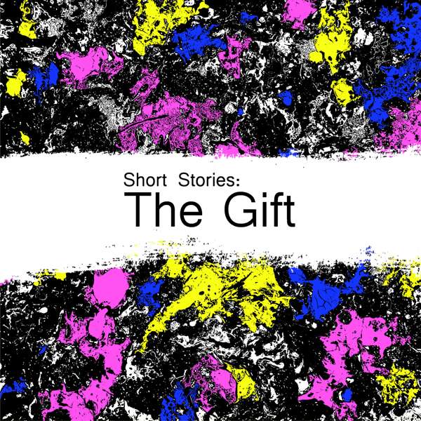 Short Stories: The Gift - Philip Campbell