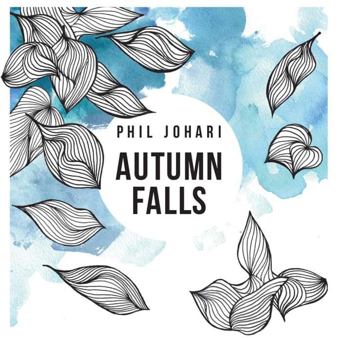 Autumn Falls - Digital Download - Phil Johari