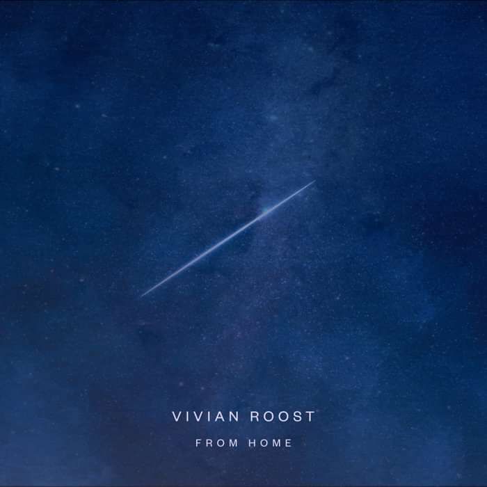 Vivian Roost - From Home (Digital Download) [WAV] - Pianoramix
