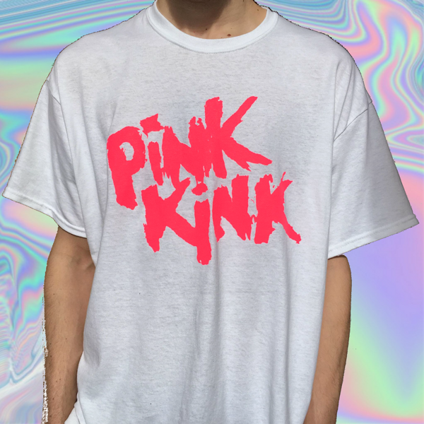 PINK KINK T♥SHIRTS - pink kink