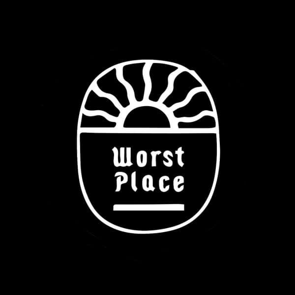 The Sun Changed Everything - Worst Place