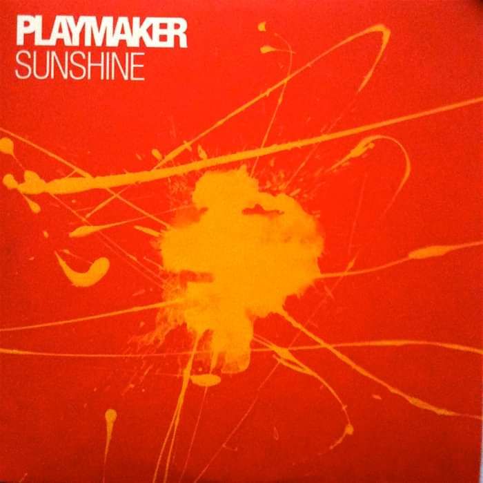Sunshine Single - PLAYMAKER