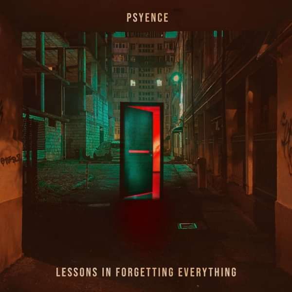 LESSONS IN FORGETTING EVERYTHING - new album. DIGITAL DOWNLOAD - Psyence