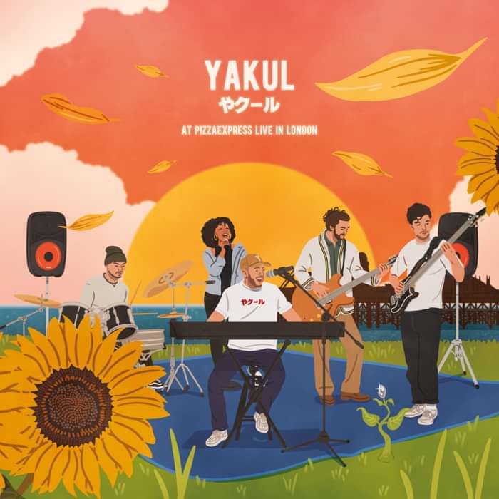 Yakul at PizzaExpress Live in London [Download] - PX Records