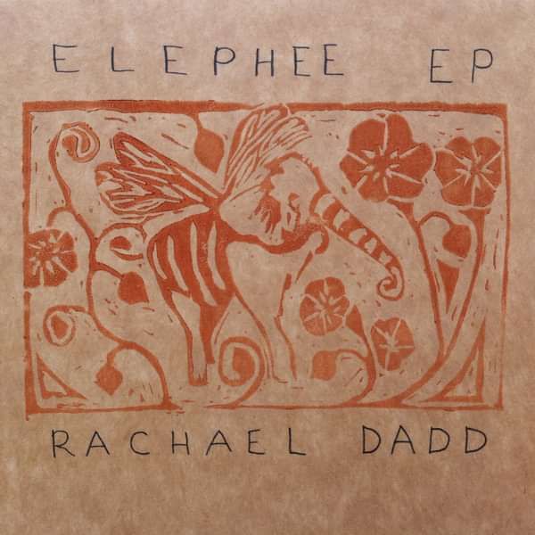 Elephee EP - Digital Download - Rachael Dadd