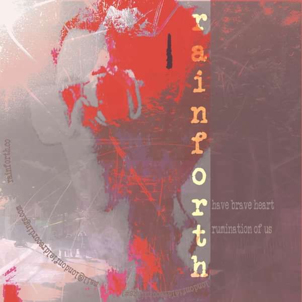 Have Brave Heart /Rumination of Us CD Single LFR1 - Rainforth
