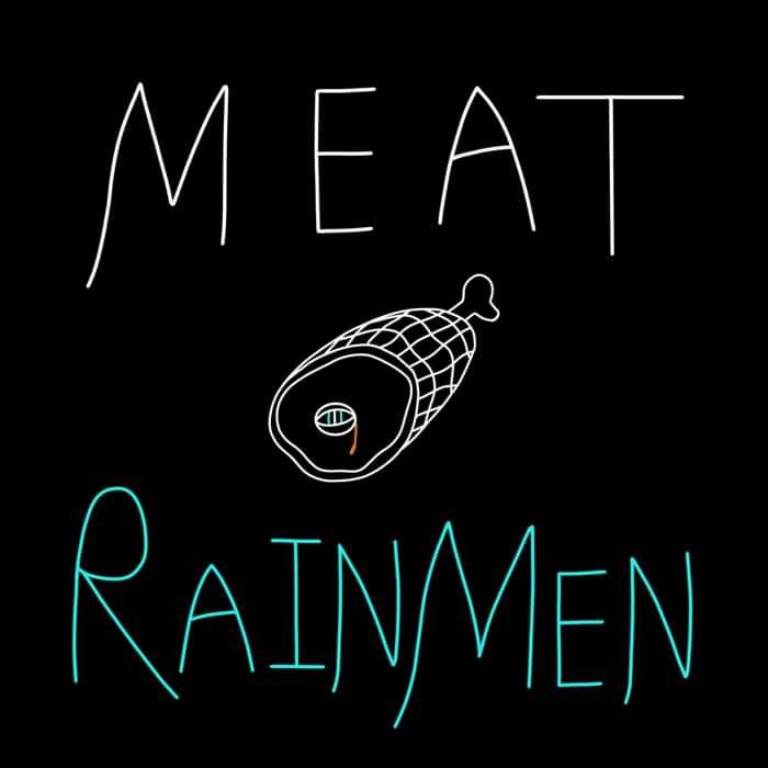 Meat - RainMen