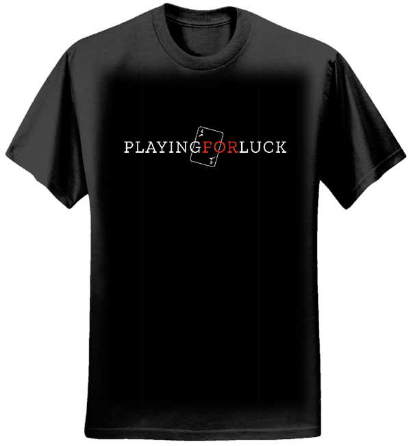Playing For Luck      Mens T-Shirt - Ranagri