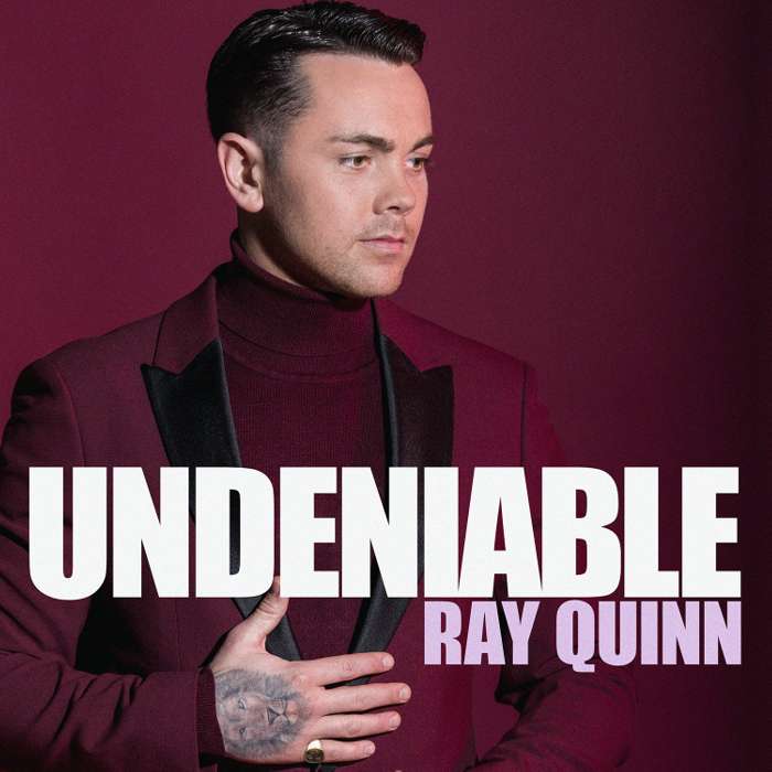 Undeniable (Digital Download) - Ray Quinn