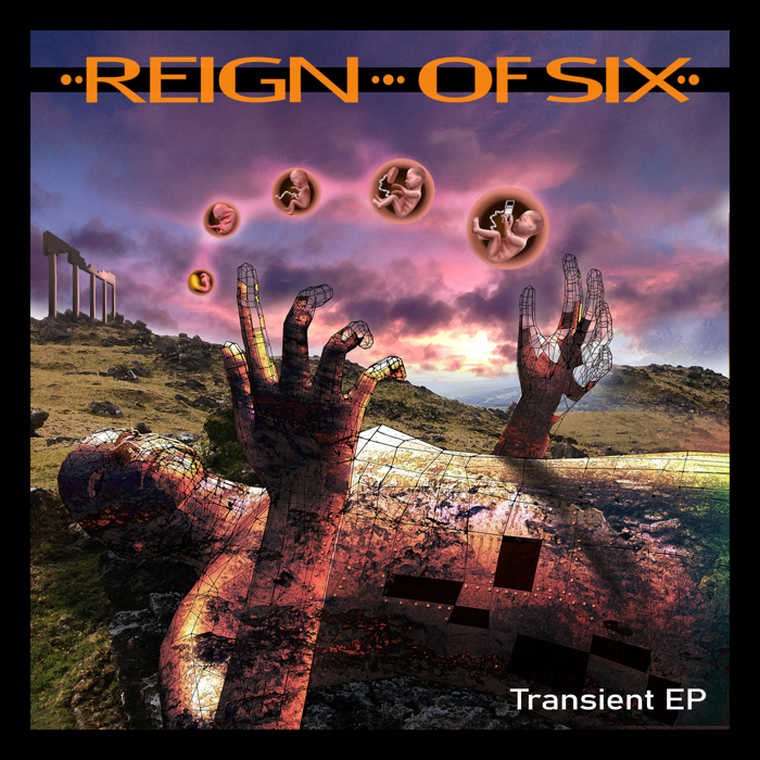 Transient EP - Reign Of Six