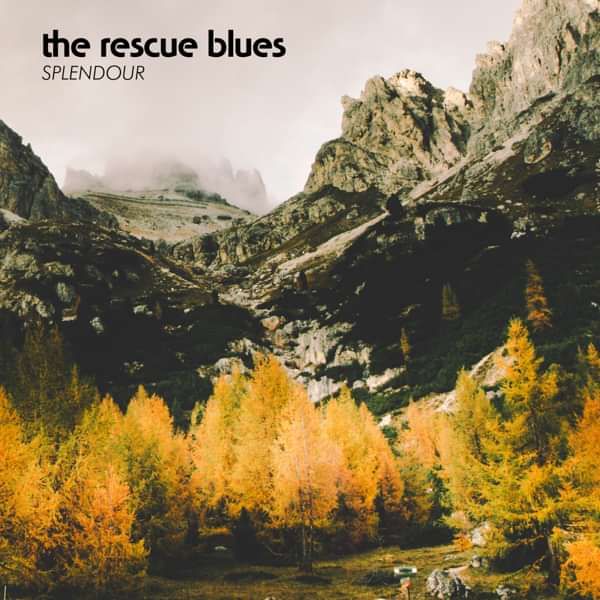 Splendour (CD) - The Rescue Blues