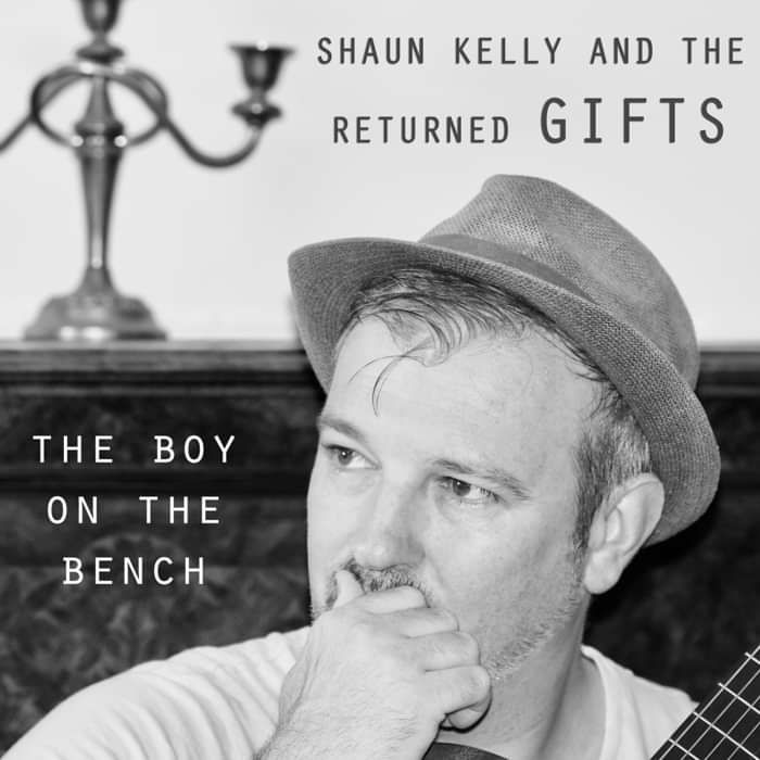 The Boy on the Bench - Shaun Kelly and the returned gifts