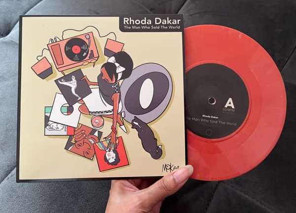 The Man Who Sold The World 7" Vinyl - Rhoda Dakar