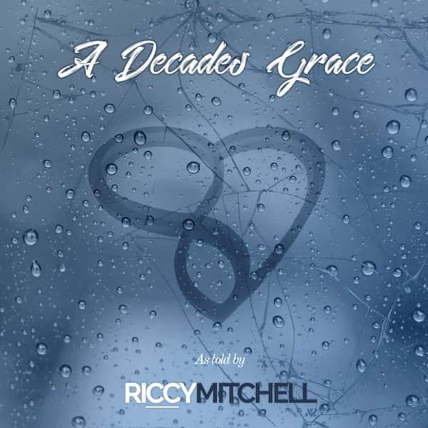 A Decades Grace EP - Riccy Mitchell