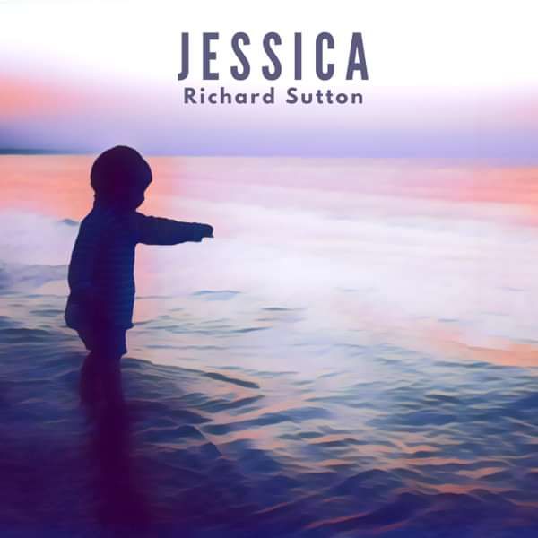 Jessica - SINGLE - RICHARD SUTTON