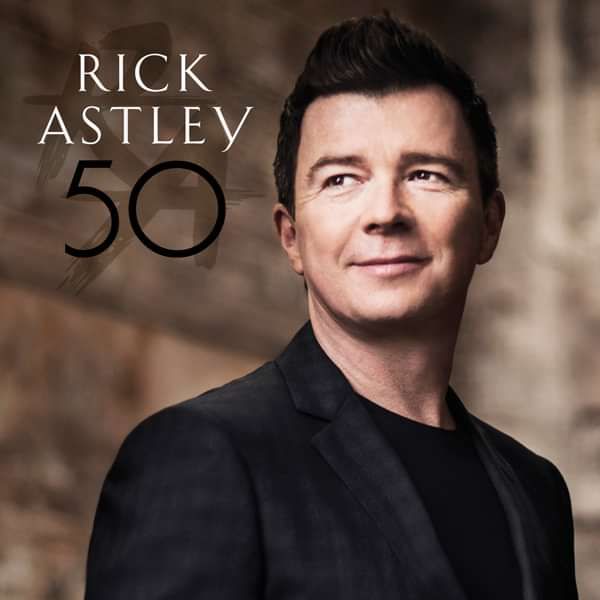 "50" - Autographed CD - Rick Astley Store