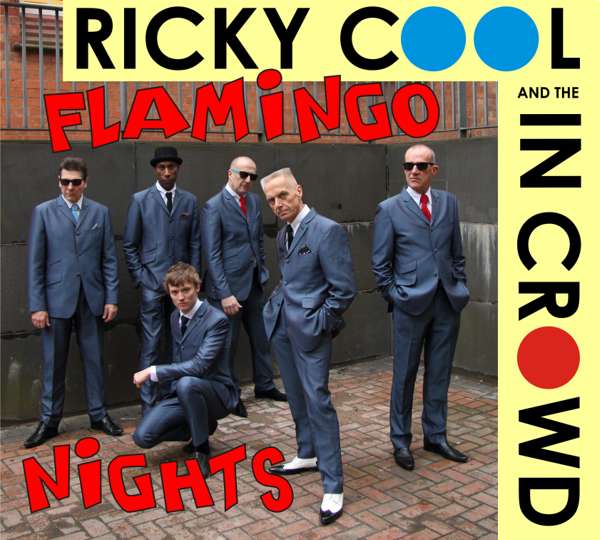 Flamingo Nights - Ricky Cool and the In Crowd