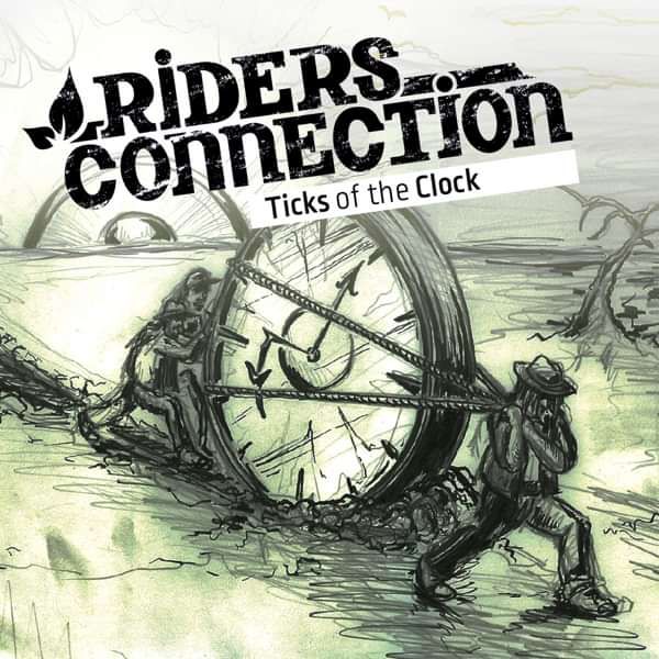 Ticks of The Clock - (Official Single) - Riders Connection