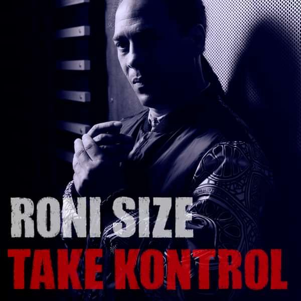 Take Kontrol CD - Roni Size