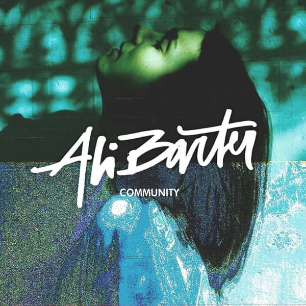 Ali Barter - 'Community' EP (digital copy) - Ronnie Records