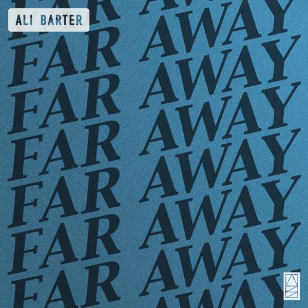 Ali Barter - 'Far Away' (SINGLE) - Ronnie Records