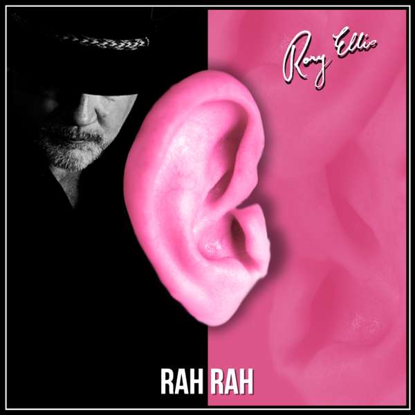 "RAH RAH" 5 track EP (MP3) 2016 - Rory Ellis