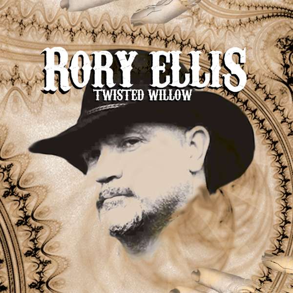 Twisted Willow CD (2012) - Rory Ellis