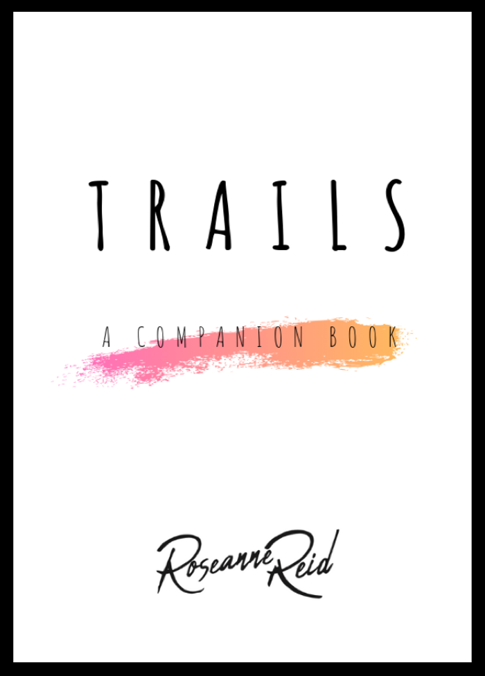 Trails Companion Booklet - Roseanne Reid