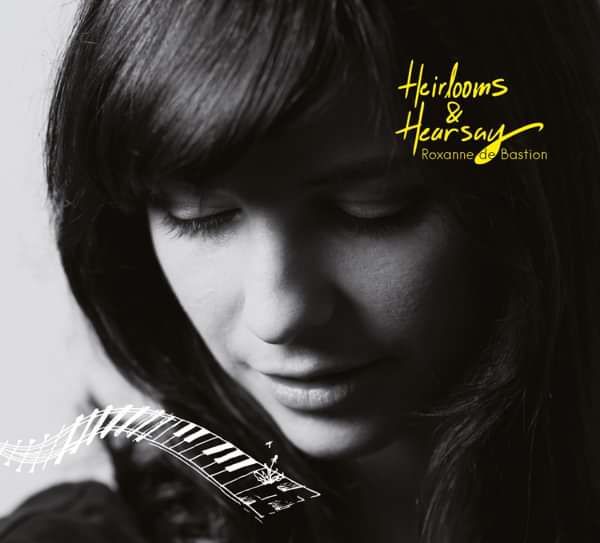 Heirlooms & Hearsay - Roxanne de Bastion