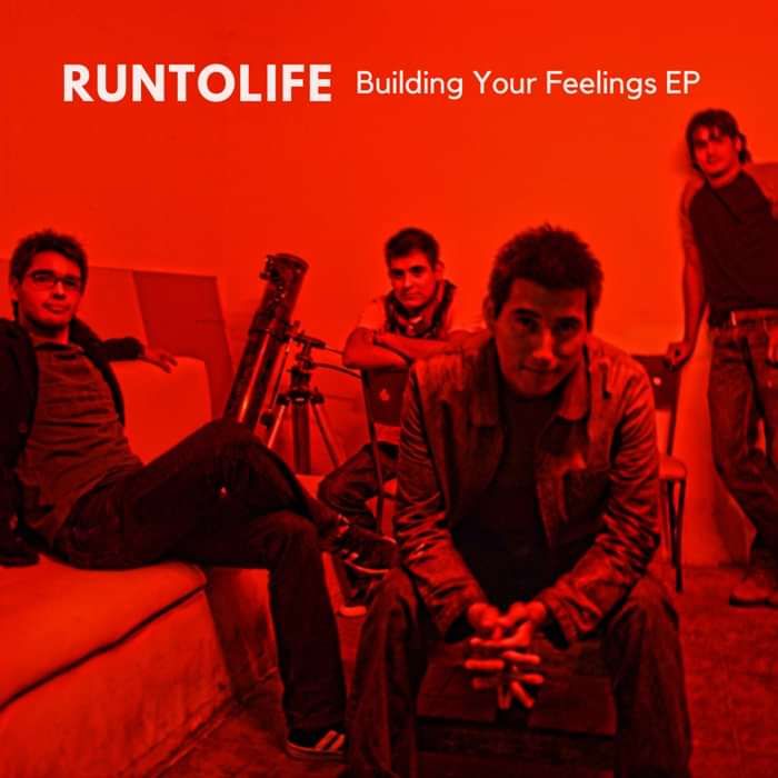 Building Your Feelings EP [Digital] - Runtolife