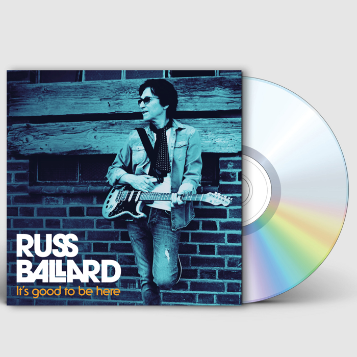 It's Good To Be Here (Signed CD) - Russ Ballard