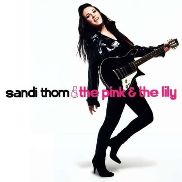 Pink and the Lily (2008) [Digital Download] - Sandi Thom