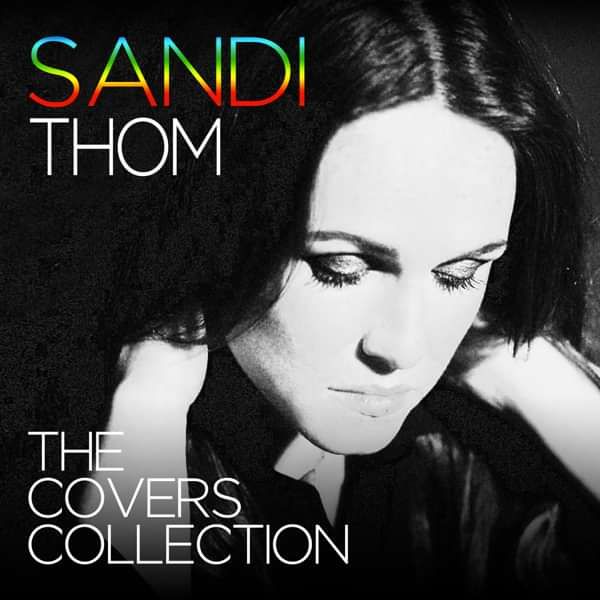 The Covers Collection (2013) [Digital Download] - Sandi Thom