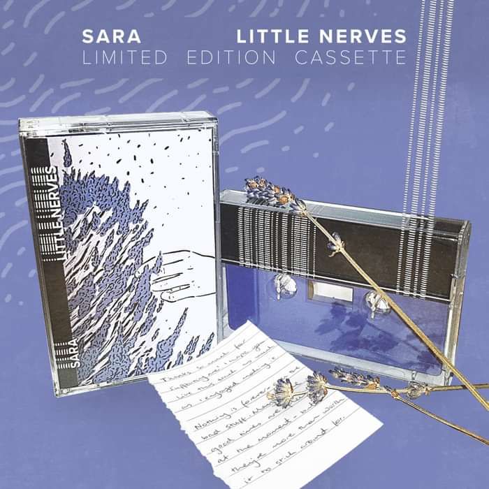 Little Nerves Limited Edition Cassette - Sara