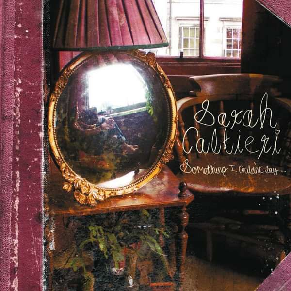 Limited Edition - [Something I Couldn’t Say...] Unsigned CD - Sarah Caltieri