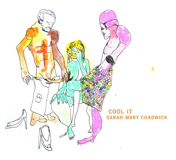 Cool It - Sarah Mary Chadwick