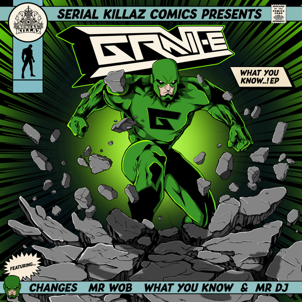 Gravit-E - What You Know EP - Serial Killaz