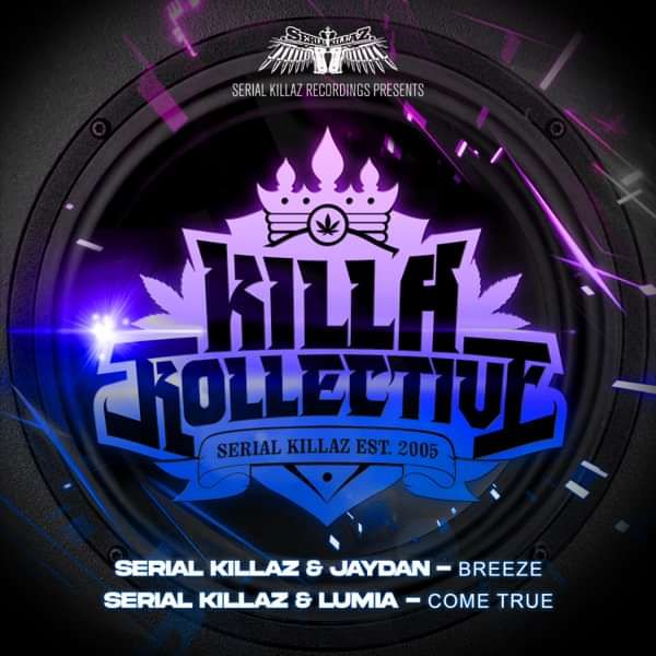 Killa Kollective 003 - Serial Killaz